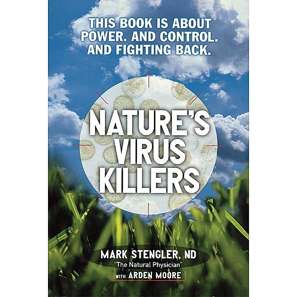 Nature's Virus Killers, Mark Stengler