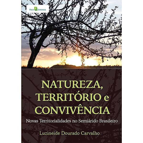 Natureza, território e convivência, Luzineide Dourado Carvalho