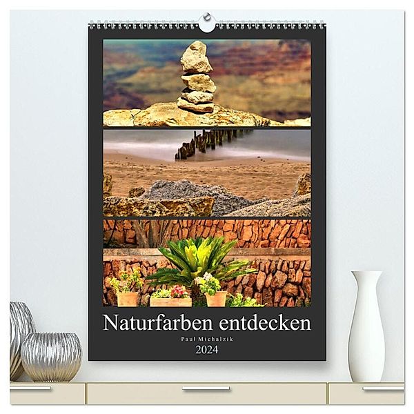 Naturfarben entdecken (hochwertiger Premium Wandkalender 2024 DIN A2 hoch), Kunstdruck in Hochglanz, Paul Michalzik