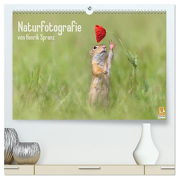 Naturfotografie (hochwertiger Premium Wandkalender 2024 DIN A2 quer), Kunstdruck in Hochglanz, Henrik Spranz