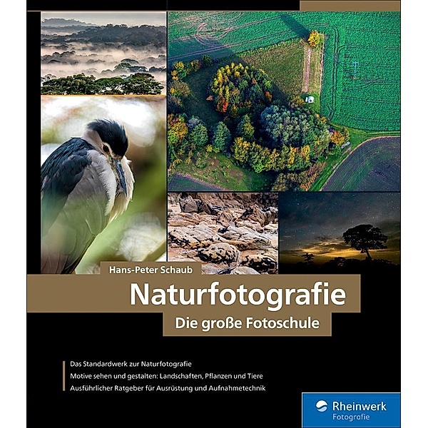 Naturfotografie / Rheinwerk Design, Hans-Peter Schaub
