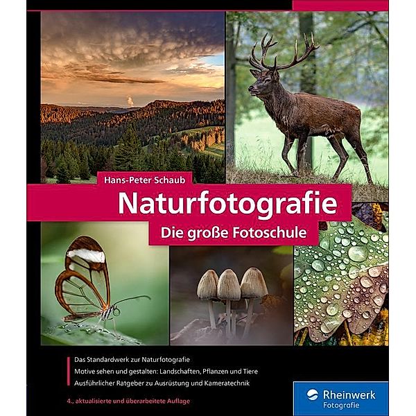 Naturfotografie / Rheinwerk Fotografie, Hans-Peter Schaub