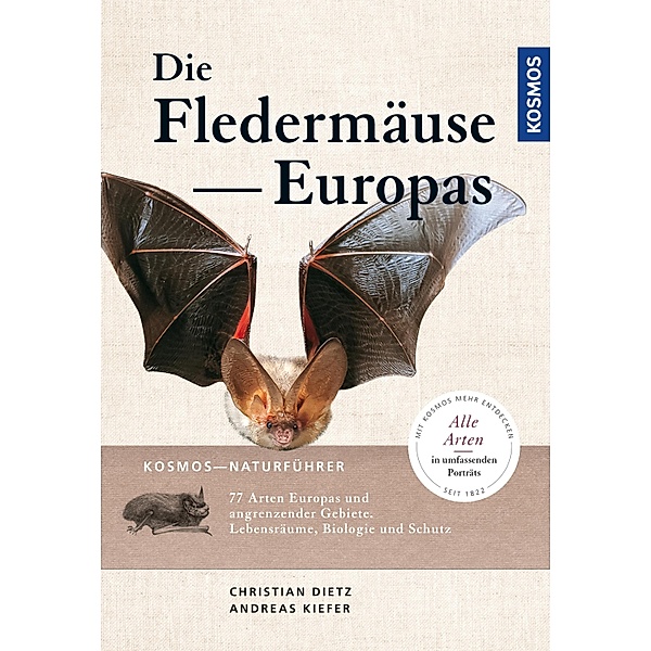 Naturführer Fledermäuse Europas, Christian Dietz, Andreas Kiefer