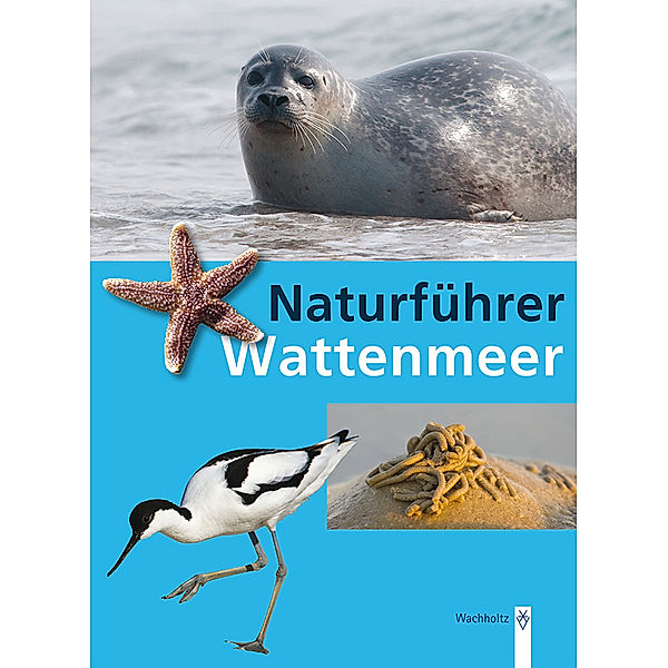 Naturführer Wattenmeer, Rainer Borcherding