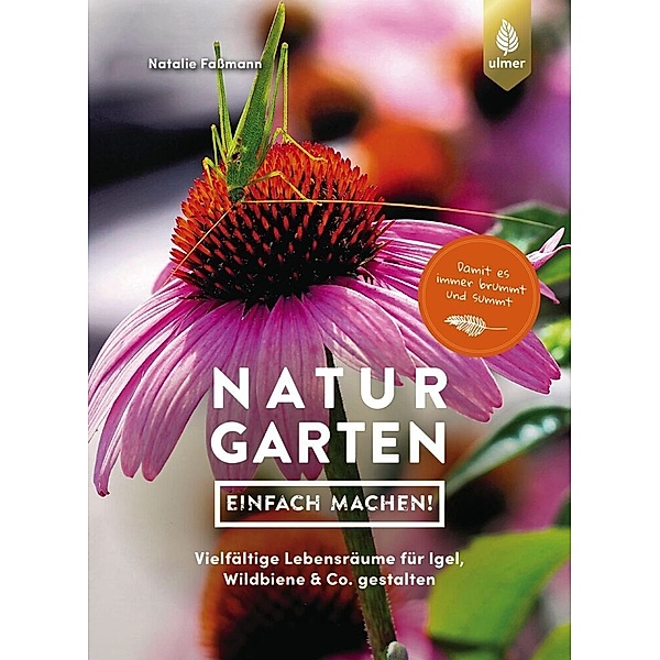 Naturgarten - einfach machen!, Natalie Faßmann