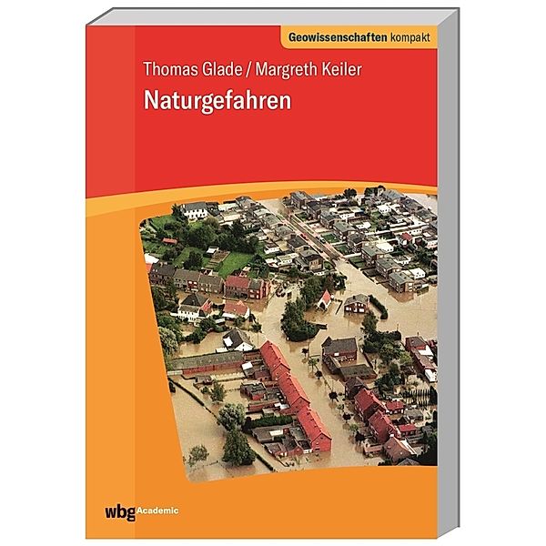 Naturgefahren, Thomas Glade, Margreth Keiler