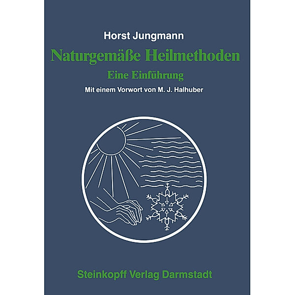 Naturgemäße Heilmethoden, Horst Jungmann