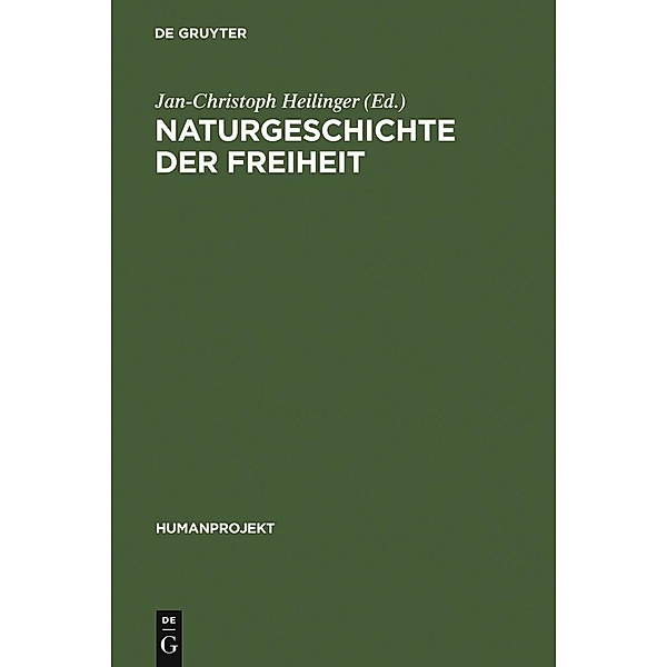 Naturgeschichte der Freiheit / Humanprojekt Bd.1