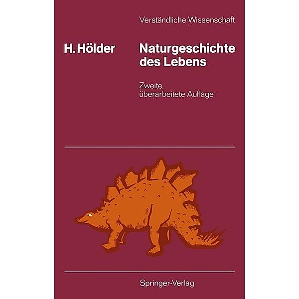 Naturgeschichte des Lebens / Verständliche Wissenschaft Bd.93, Helmut Hölder
