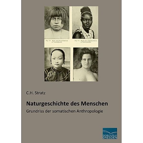 Naturgeschichte des Menschen, C. H. Stratz