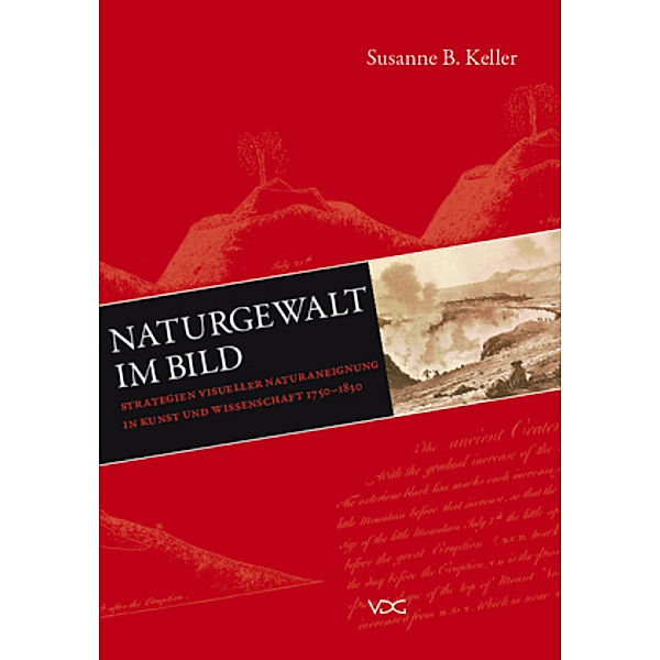 Naturgewalt im Bild, Susanne B. Keller