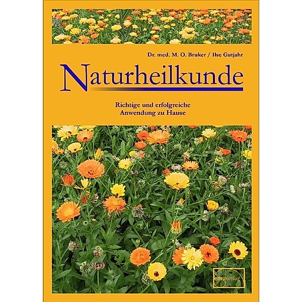 Naturheilkunde, Max Otto Bruker, Ilse Gutjahr