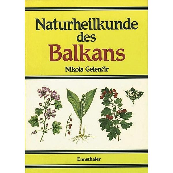 Naturheilkunde des Balkans, Gelencir