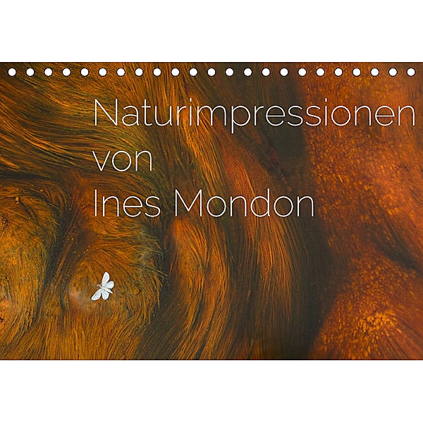 Naturimpressionen von Ines Mondon (Tischkalender 2019 DIN A5 quer), Ines Mondon
