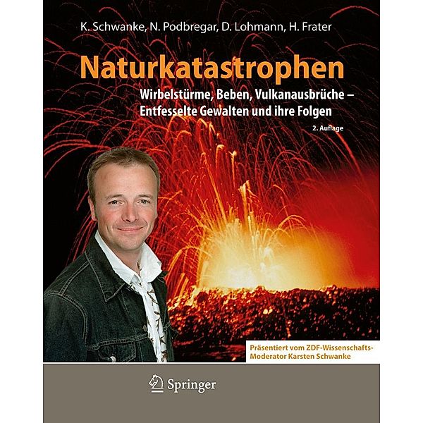 Naturkatastrophen, Karsten Schwanke, Nadja Podbregar, Dieter Lohmann