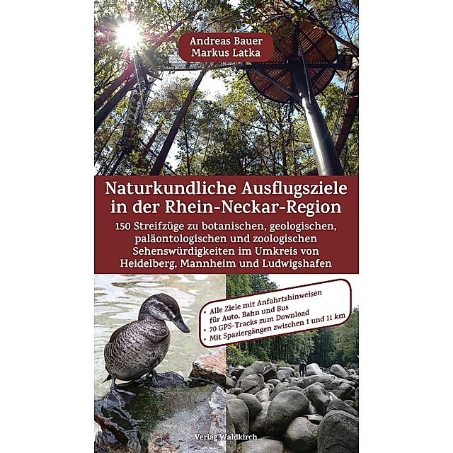 Naturkundliche Ausflugsziele in der Rhein-Neckar-Region | Weltbild.at
