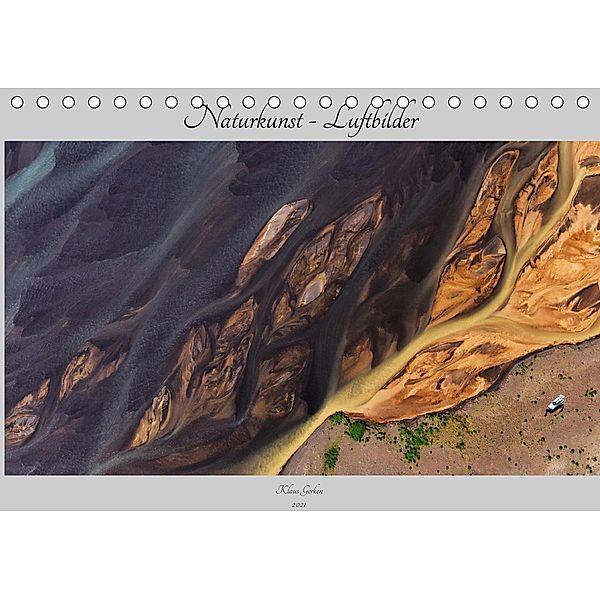 Naturkunst - Luftbilder (Tischkalender 2021 DIN A5 quer), Klaus Gerken