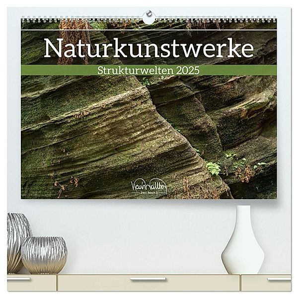 Naturkunstwerke - Strukturwelten (hochwertiger Premium Wandkalender 2025 DIN A2 quer), Kunstdruck in Hochglanz, Calvendo, Kevin Walther