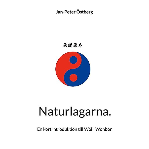 Naturlagarna., Jan-Peter Östberg