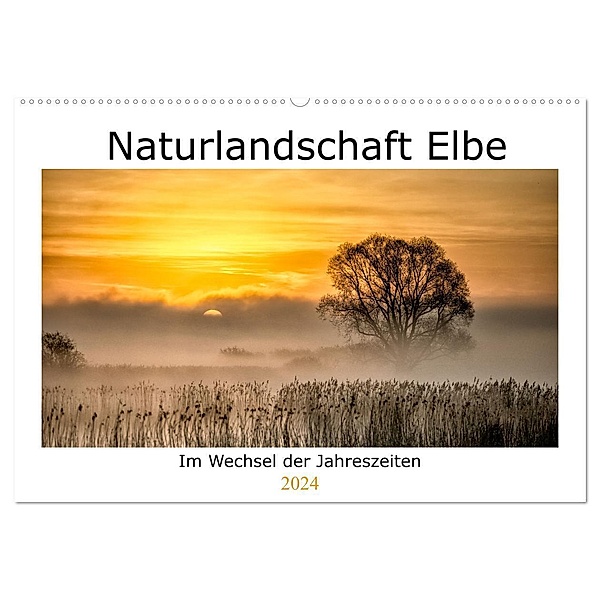 Naturlandschaft Elbe - Im Wechsel der Jahreszeiten (Wandkalender 2024 DIN A2 quer), CALVENDO Monatskalender, AkremaFotoArt