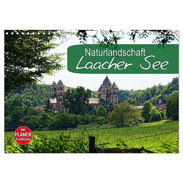 Naturlandschaft Laacher See (Wandkalender 2025 DIN A4 quer), CALVENDO Monatskalender, Calvendo, Anja Frost