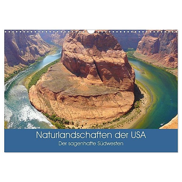 Naturlandschaften der USA. Der sagenhafte Südwesten (Wandkalender 2024 DIN A3 quer), CALVENDO Monatskalender, Elisabeth Stanzer