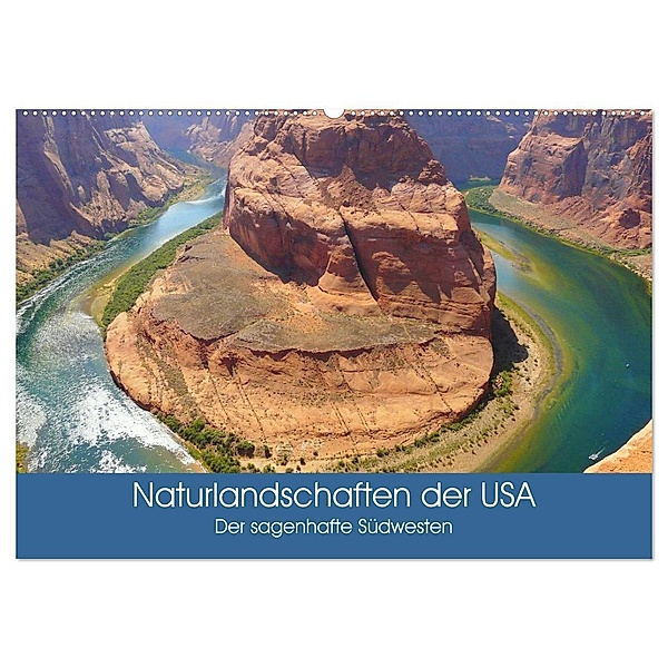 Naturlandschaften der USA. Der sagenhafte Südwesten (Wandkalender 2024 DIN A2 quer), CALVENDO Monatskalender, Elisabeth Stanzer