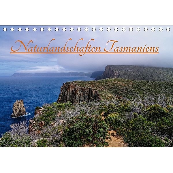 Naturlandschaften Tasmaniens (Tischkalender 2018 DIN A5 quer), Sidney Smith