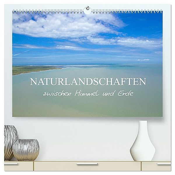 Naturlandschaften zwischen Himmel und Erde (hochwertiger Premium Wandkalender 2024 DIN A2 quer), Kunstdruck in Hochglanz, Calvendo, Elisabeth Schittenhelm