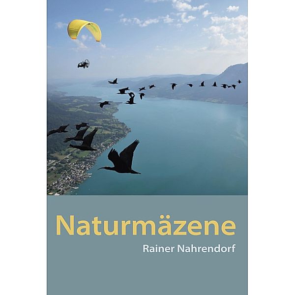 Naturmäzene (E-Book), Rainer Nahrendorf