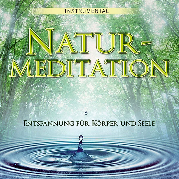 Naturmeditation, Friedbert Kerschbaumer