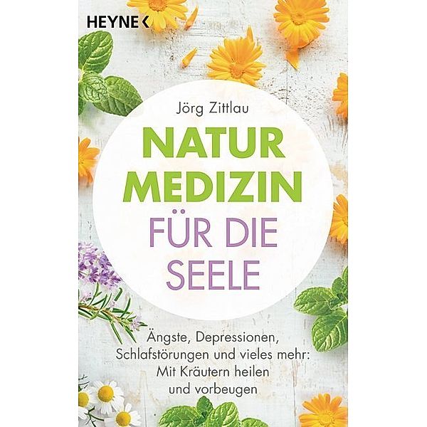 Naturmedizin für die Seele, Jörg Zittlau