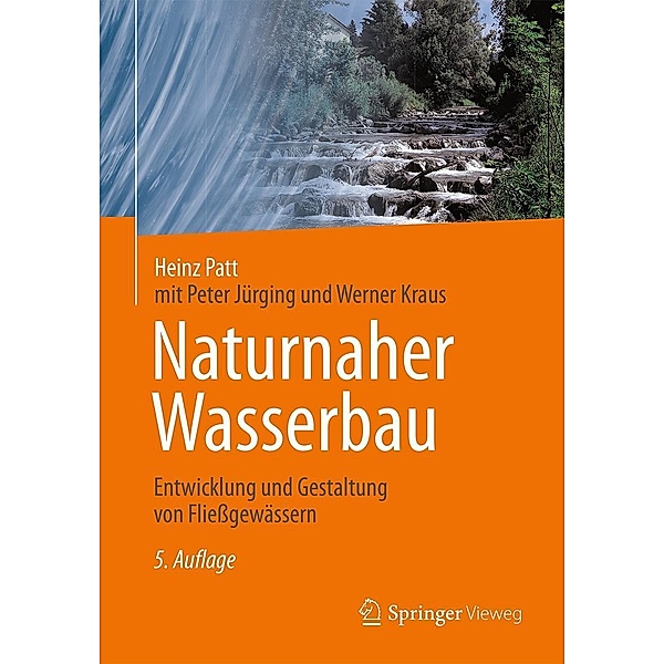 Naturnaher Wasserbau, Heinz Patt