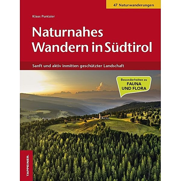 Naturnahes Wandern in Südtirol, Klaus Puntaier