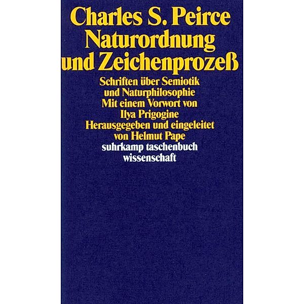 Naturordnung und Zeichenprozess, Charles Sanders Peirce