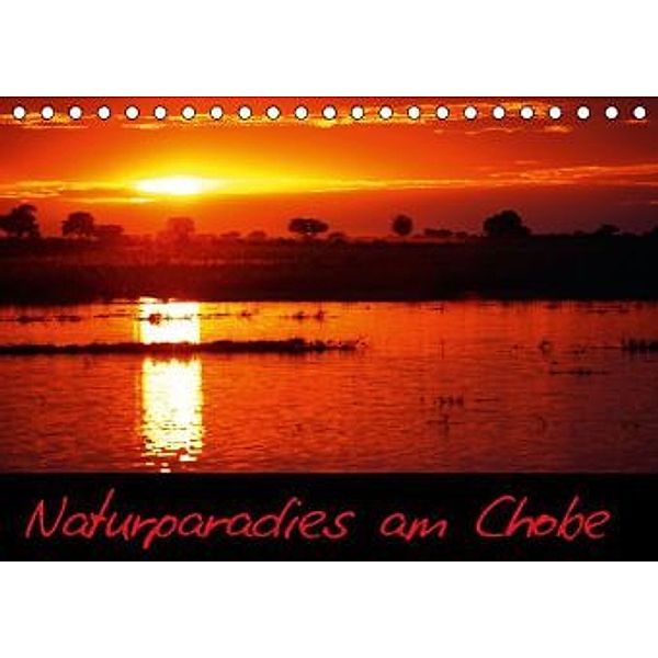 Naturparadies am Chobe (Tischkalender 2016 DIN A5 quer), Wibke Woyke