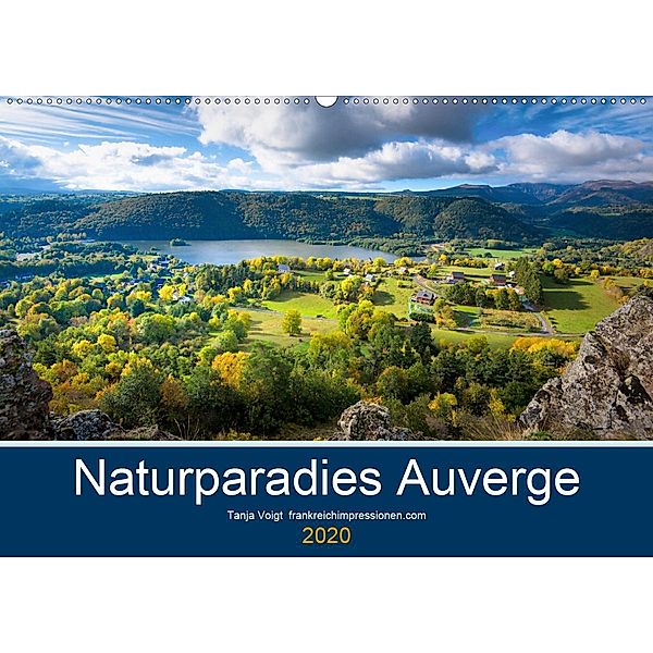 Naturparadies Auvergne (Wandkalender 2020 DIN A2 quer), Tanja Voigt