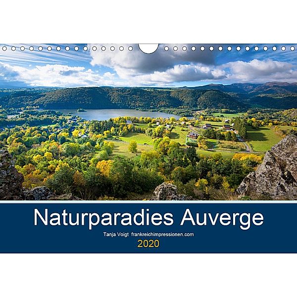 Naturparadies Auvergne (Wandkalender 2020 DIN A4 quer), Tanja Voigt