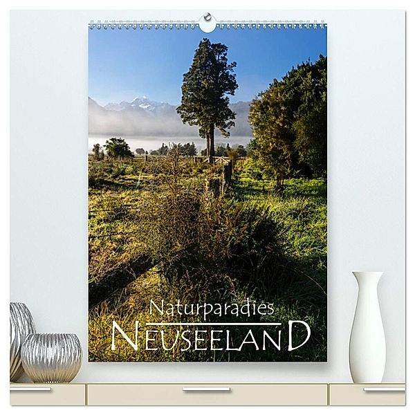 Naturparadies Neuseeland (hochwertiger Premium Wandkalender 2024 DIN A2 hoch), Kunstdruck in Hochglanz, Werner Moller