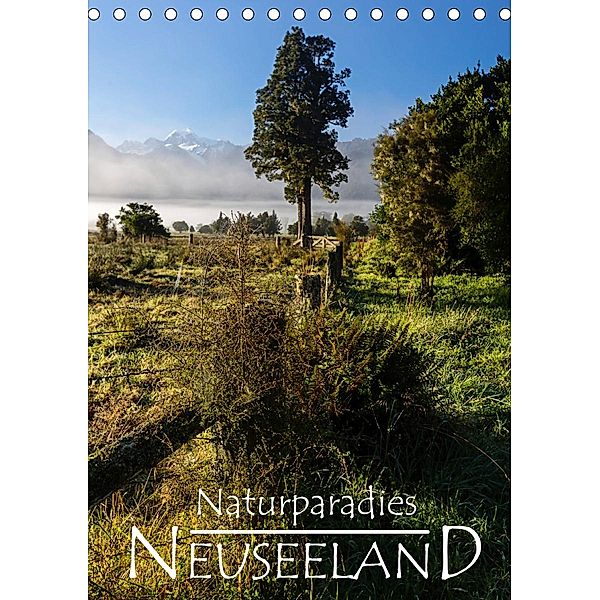 Naturparadies Neuseeland (Tischkalender 2020 DIN A5 hoch), Werner Moller