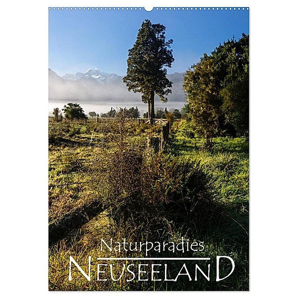 Naturparadies Neuseeland (Wandkalender 2024 DIN A2 hoch), CALVENDO Monatskalender, Werner Moller