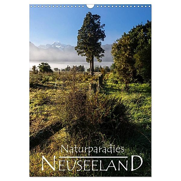 Naturparadies Neuseeland (Wandkalender 2024 DIN A3 hoch), CALVENDO Monatskalender, Werner Moller