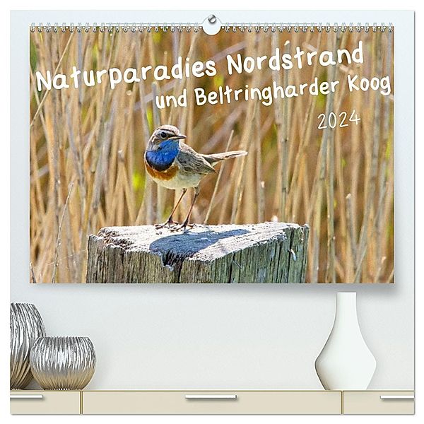 Naturparadies Nordstrand und Beltringharder Koog (hochwertiger Premium Wandkalender 2024 DIN A2 quer), Kunstdruck in Hochglanz, Kathrin Voss