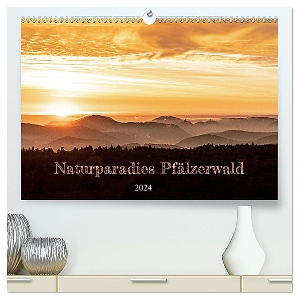 Naturparadies Pfälzerwald (hochwertiger Premium Wandkalender 2024 DIN A2 quer), Kunstdruck in Hochglanz, Momentfänger - Patricia Flatow