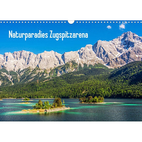 Naturparadies Zugspitzarena (Wandkalender 2022 DIN A3 quer), Sascha Ferrari