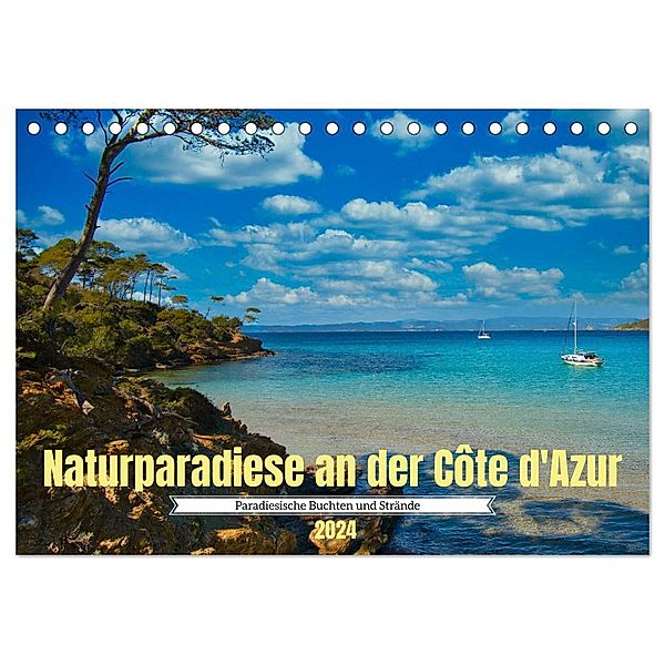 Naturparadiese an der Côte d'Azur (Tischkalender 2024 DIN A5 quer), CALVENDO Monatskalender, Tanja Voigt