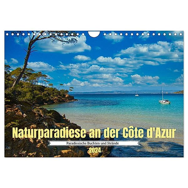 Naturparadiese an der Côte d'Azur (Wandkalender 2024 DIN A4 quer), CALVENDO Monatskalender, Tanja Voigt