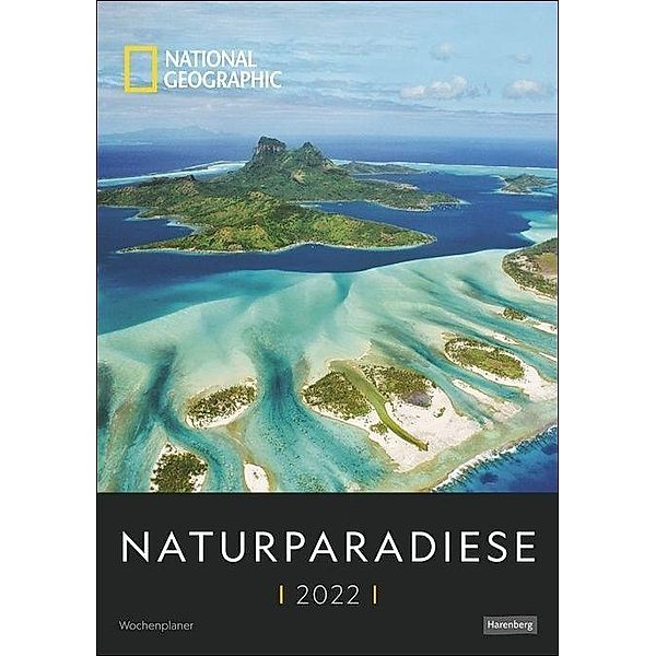 Naturparadiese National Geographic Wochenplaner 2022