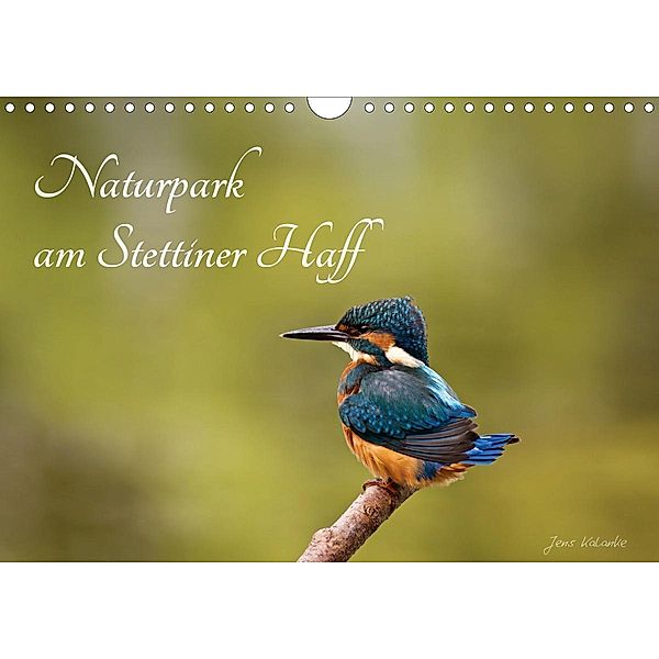 Naturpark am Stettiner Haff (Wandkalender 2021 DIN A4 quer), Jens Kalanke
