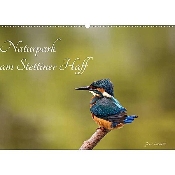 Naturpark am Stettiner Haff (Wandkalender 2023 DIN A2 quer), Jens Kalanke